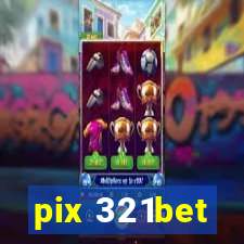 pix 321bet